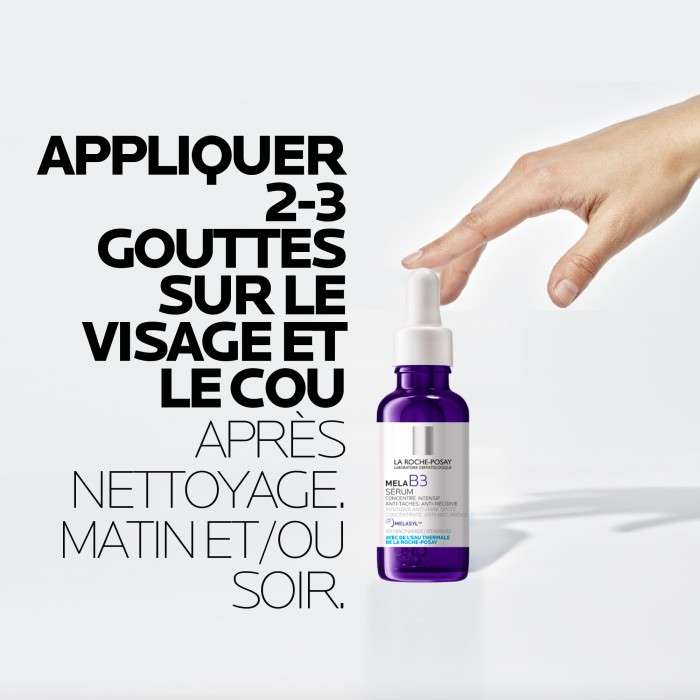 LA ROCHE POSAY MELA B3 SÉRUM 30ML = ANTHELIOS FLUIDE ANTI TACHES SPF 50 15 ML OFFERT